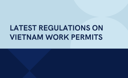 Latest regulations on Vietnam Work Permits